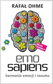 Okładka książki Emo Sapiens. Harmonia emocji i rozumu