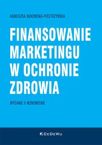 Okładka książki Finansowanie marketingu w ochronie zdrowia w.2