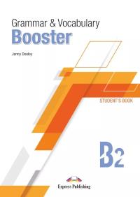 Grammar & Vocabulary Booster B2 Student's Book + kod DigiBook. Autor: Jenny Dooley. ZdrowePodejscie.pl Okładka książki Grammar & Vocabulary Booster B2 Student's Book + kod DigiBook
