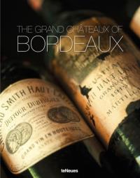 Grand Chateaux of Bordeaux. Autor: Frenzel Ralf. ZdrowePodejscie.pl Okładka książki Grand Chateaux of Bordeaux
