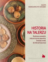 Okładka książki Historia na talerzu