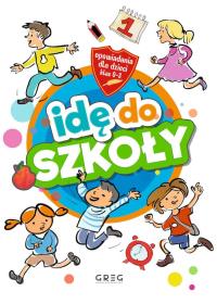 Okładka książki Idę do szkoły. Opowiadania dla dzieci (klasy 0-3)