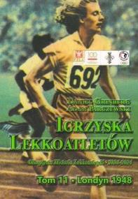 Okładka książki Igrzyska lekkoatletów T.11 Londyn 1948