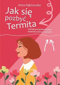 Okładka książki Jak się pozbyć Termita