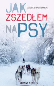 Okładka książki Jak zszedłem na psy