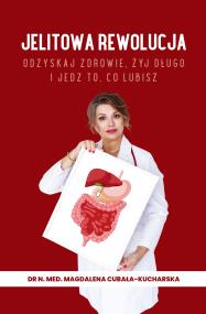 Okładka książki Jelitowa rewolucja. Odzyskaj zdrowie, żyj długo i jedz to, co lubisz