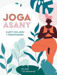 Okładka książki Joga. Asany. Karty do jogi + przewodnik