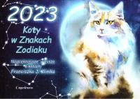 Kalendarz 2023 Koty w Znakach Zodiaku. Autor:   Praca zbiorowa. ZdrowePodejscie.pl Okładka książki Kalendarz 2023 Koty w Znakach Zodiaku