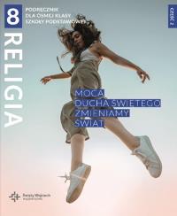 Okładka książki Katechizm SP 8 Mocą Ducha Świętego.. cz.2