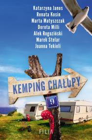 Kemping Chałupy 9. Autor: Opracowanie zbiorowe. ZdrowePodejscie.pl Okładka książki Kemping Chałupy 9