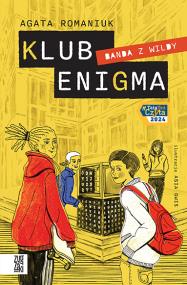 Klub Enigma. Autor: Romaniuk Agata. ZdrowePodejscie.pl Okładka książki Klub Enigma