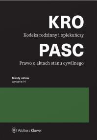 Okładka książki Kodeks rodzinny i opiekuńczy. Prawo o aktach stanu cywilnego. Przepisy