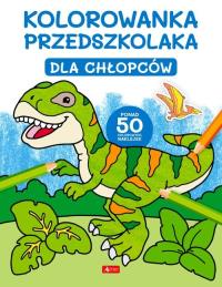 Kolorowanka przedszkolaka. Dla chłopców. Autor:   Praca zbiorowa. ZdrowePodejscie.pl Okładka książki Kolorowanka przedszkolaka. Dla chłopców