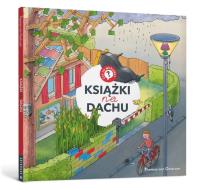 Książki na dachu. Autor: van Oostrum Thomas. ZdrowePodejscie.pl Okładka książki Książki na dachu