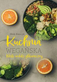Okładka książki Kuchnia wegańska. Niski indeks glikemiczny