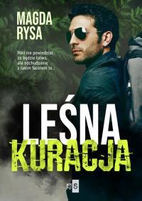 Leśna kuracja. Autor: Rysa Magda. ZdrowePodejscie.pl Okładka książki Leśna kuracja