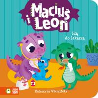 Okładka książki Maciuś i Leon idą do lekarza