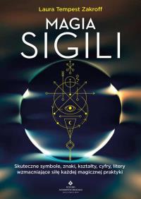 Magia sigili. . Autor: Tempest Zakroff Laura. ZdrowePodejscie.pl Okładka książki Magia sigili.