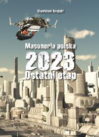 Okładka książki Masoneria polska 2023. Ostatni etap