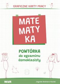 Okładka książki Matematyka. Powtórka do egzaminu ósmoklasisty