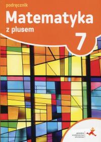 Okładka książki Matematyka SP 7 Z plusem Podr. w.2017 GWO