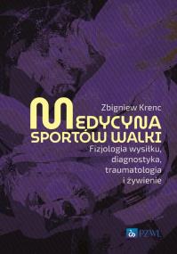 Medycyna sportów walki. Autor: Krenc Zbigniew. ZdrowePodejscie.pl Okładka książki Medycyna sportów walki