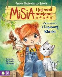 Okładka książki Misia i jej mali pacjenci Weterynarz z Lipowej Kliniki