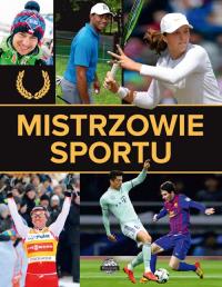 Mistrzowie sportu. Autor: Szymanowski Piotr. ZdrowePodejscie.pl Okładka książki Mistrzowie sportu