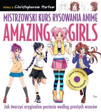 Okładka książki Mistrzowski kurs rysowania anime. Amazing Girls