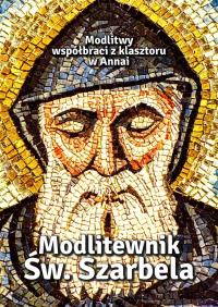 Okładka książki Modlitewnik Św. Szarbela. Modlitwy współbraci..