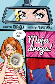 Okładka książki Moja droga!