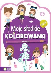 Okładka książki Moje słodkie kolorowanki. Modelki