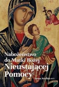 Okładka książki Nabożeństwo do Matki Bożej Nieustającej Pomocy