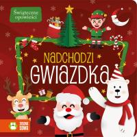 Okładka książki Nadchodzi gwiazdka. Świąteczne opowieści