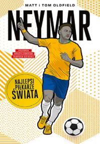 Okładka książki Neymar. Najlepsi piłkarze świata