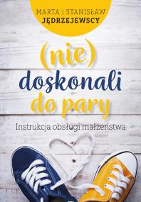 Okładka książki (nie) doskonali do pary. Instrukcja obsługi małżeństwa