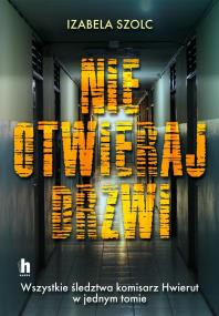 Okładka książki Nie otwieraj drzwi - uszkodzone