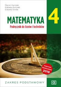 Nowe Matematyka podręcznik dla klasy 4 liceum i technikum zakres podstawowy. Autor: Marcin Kurczab Elżbieta Kurczab Elżbieta Świda. ZdrowePodejscie.pl Okładka książki Nowe Matematyka podręcznik dla klasy 4 liceum i technikum zakres podstawowy