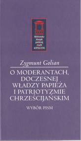 Okładka książki O moderantach, doczesnej władzy papieża i patriotyzmie chrześcijańskim