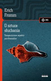 Okładka książki O sztuce słuchania. Terapeutyczne aspekty...