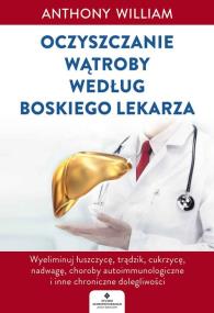 Okładka książki Oczyszczanie wątroby według Boskiego Lekarza
