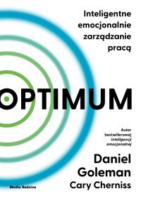 Okładka książki Optimum. Inteligentne emocjonalnie zarządzanie pracą