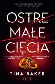 Ostre małe cięcia. Autor: Tina Baker. ZdrowePodejscie.pl Okładka książki Ostre małe cięcia