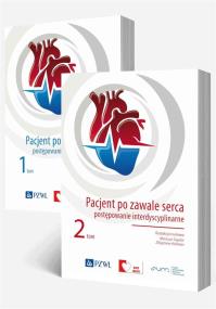 Okładka książki Pacjent po zawale serca postępowanie interdyscyplinarne Tom 1-2