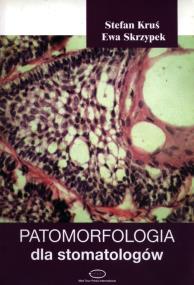 Okładka książki Patomorfologia dla stomatologów