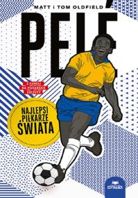 Okładka książki Pelé. Najlepsi piłkarze świata
