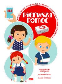 Pierwsza pomoc (twarda). Autor: Nadolny Klaudiusz, MICHAŁ KUCAP. ZdrowePodejscie.pl Okładka książki Pierwsza pomoc (twarda)