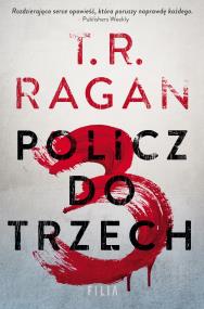 Policz do trzech. Autor: Ragan Theresa. ZdrowePodejscie.pl Okładka książki Policz do trzech