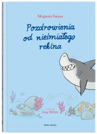 Okładka książki Pozdrowienia od nieśmiałego rekina