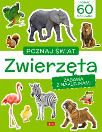 Okładka książki Poznaj świat. Zabawa z naklejkami. Zwierzęta - uszkodzone